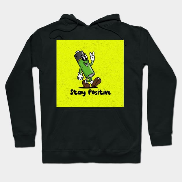 stay positive Hoodie by TheKillustrator